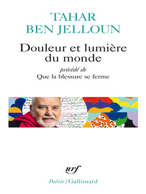 cover image of Douleur et lumière du monde précédé de Que la blessure se ferme